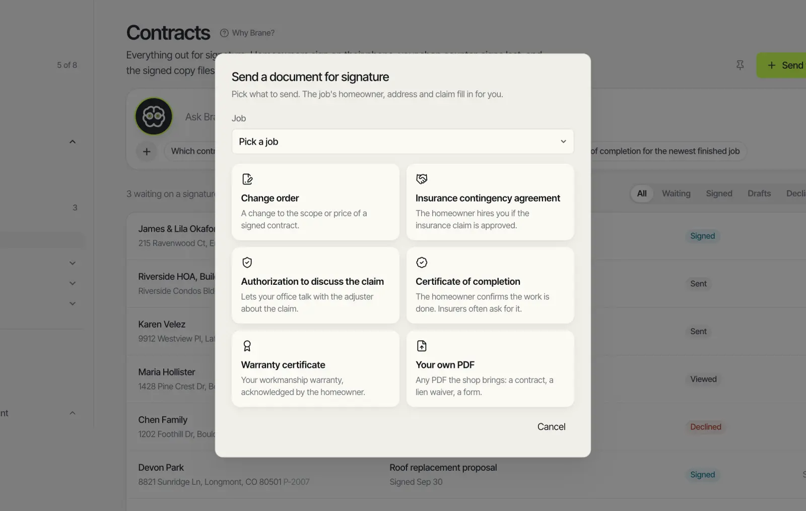 Send a document for signature: change order, insurance contingency agreement, authorization to discuss the claim, certificate of completion, warranty certificate, or your own PDF.